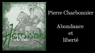 P.Charbonnier, abondance et liberté