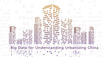 Big Data for Understanding Urbanizing China | 大数据与城市规划
