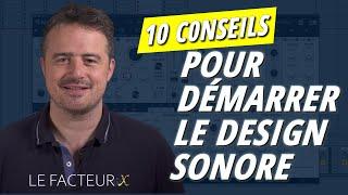 Mes 10 conseils pour bien progresser en design sonore