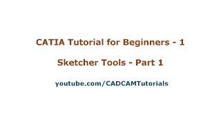 CATIA Tutorials for Beginners - 1 | CATIA Sketcher Tutorial