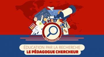 Éducation par la recherche : le pédagogue chercheur